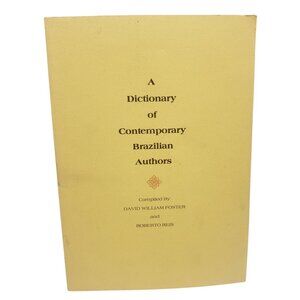 Dictionary Of Contemporary Brazilian Authors Foster and Reis Vintage